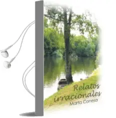 Descargar AudioLibro (I.B.D.) Relatos Irracionales de Marta Conesa año 2016