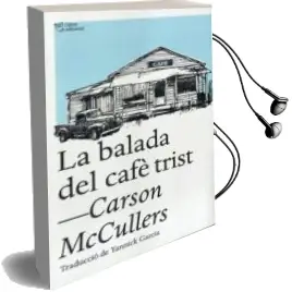 Descargar AudioLibro La Balada del Cafe Trist i Altres Relats de Carson Mccullers año 2016