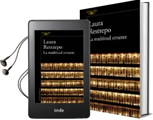 Descargar AudioLibro La Multitud Errante de Laura Restrepo año 2016