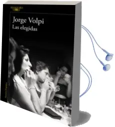 Descargar AudioLibro Las Elegidas de Jorge Volpi año 2016