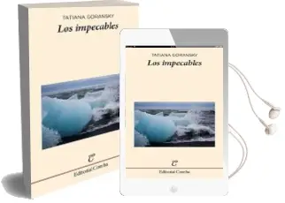 Descargar AudioLibro Los Impecables de Tatiana Goransky año 2016