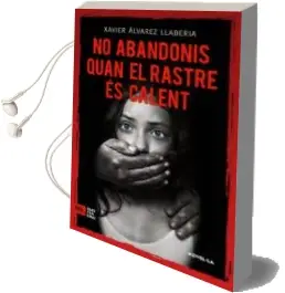Descargar AudioLibro No Abandonis Quan el Rastre es Calent de Francesc Xavier Alvarez Llaberia año 2016