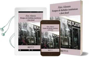 Descargar AudioLibro Tempos de Bebidas Isotonicas e Fast-Food de Alex Alonso año 2016