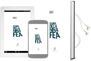 Descargar AudioLibro Teoría de la Niña fea de Hubert Haddad año 2016