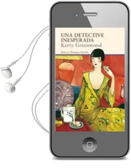 Descargar AudioLibro Una Detective Inesperada de Kerry Greenwood año 2016