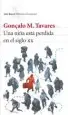 AudioLibro Una Niña Esta Perdida en el Siglo xx de Gonçalo M. Tavares