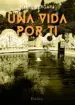 AudioLibro Una Vida por ti de Isabel Vergara Torreblanca