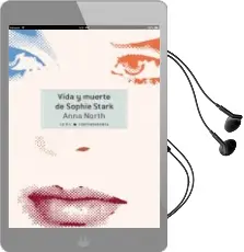 Descargar AudioLibro Vida y Muerte de Sophie Stark de Anna North año 2016