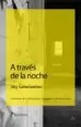 AudioLibro A Traves de la Noche de Saeterbakken Stig