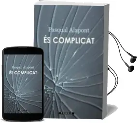 Descargar AudioLibro És Complicat de Pasqual Alapont año 2017