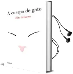 Descargar AudioLibro A Cuerpo de Gato de Hiro Arikawa año 2017