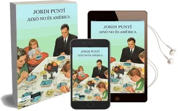 Descargar AudioLibro Això no és Amèrica de Jordi Punti año 2017