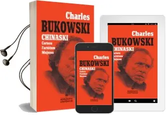 Descargar AudioLibro Chinaski (Incluye Cartero / Factotum / Mujeres) de Charles Bukowski año 2017