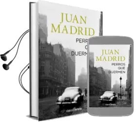 Descargar AudioLibro Perros que Duermen de Juan Madrid año 2017
