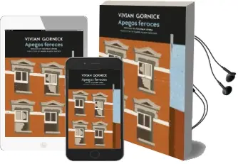 Descargar AudioLibro Apegos Feroces de Vivian Gornick año 2017