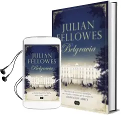 Descargar AudioLibro Belgravia de Julian Fellowes año 2017