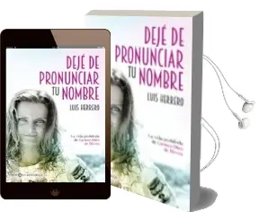 Descargar AudioLibro Dejé de Pronunciar tu Nombre de Luis Herrero año 2017