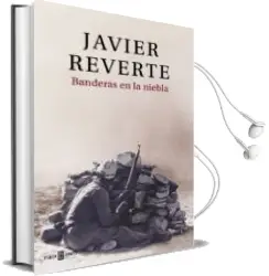 Descargar AudioLibro Banderas en la Niebla de Javier Reverte año 2017