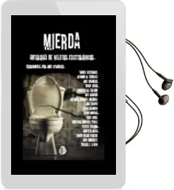 Descargar AudioLibro Mierda: Antologia de Relatos Escatologicos de Varios Autores año 2017