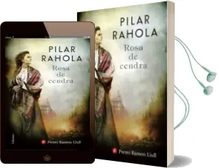 Descargar AudioLibro Rosa de Cendra de Pilar Rahola año 2017