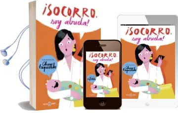 Descargar AudioLibro ¡Socorro, soy Abuela!: La Historia de mi Nieta, mi Hija y la Madre que me Pario de Charo Izquierdo año 2017
