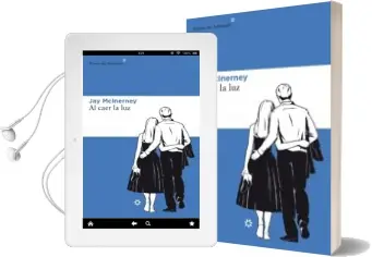 Descargar AudioLibro Al Caer la luz de Jay Macinerney año 2017