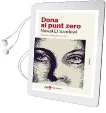 Descargar AudioLibro Dona al Punt Zero de Nawal El Saadawi año 2017