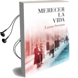 Descargar AudioLibro Merecer la Vida de Laura Serrano año 2017