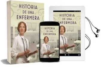 Descargar AudioLibro Historia de una Enfermera de Lola Montalvo año 2017