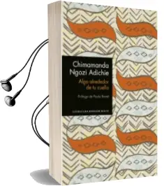Descargar AudioLibro Algo Alrededor de tu Cuello de Chimamanda Ngozi Adichie año 2017