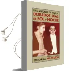 Descargar AudioLibro Dorados Dias de sol y Noche: Memorias ii de Luis Antonio De Villena año 2017