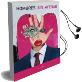 Descargar AudioLibro Hombres sin Afeitar de Varios Autores año 2017