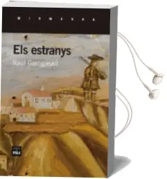Descargar AudioLibro Els Estranys de Raul Garrigasait año 2017