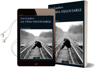 Descargar AudioLibro La Vida Negociable de Luis Landero año 2017