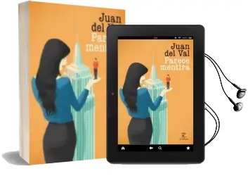Descargar AudioLibro Parece Mentira de Juan Del Val año 2017