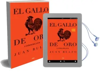 Descargar AudioLibro El Gallo de oro y Otros Relatos de Juan Rulfo año 2017