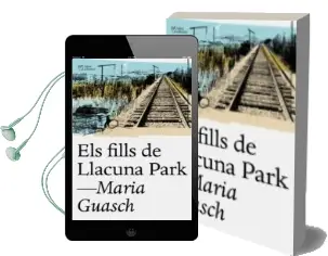 Descargar AudioLibro Els Fills de Llacuna Park de Maria Guasch año 2017