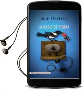 Descargar AudioLibro La Radio de Piedra de Juan Herrera año 2017