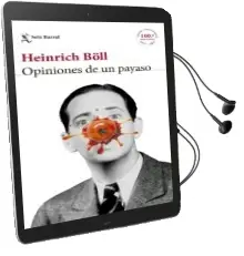 Descargar AudioLibro Opiniones de un Payaso de Heinrich Boll año 2017