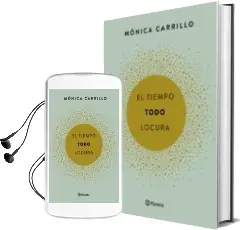 Descargar AudioLibro El Tiempo. Todo. Locura de Monica Carrillo año 2017