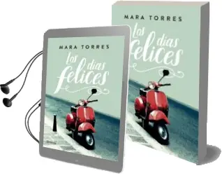 Descargar AudioLibro Los Dias Felices (Ejemplar Firmado por la Autora) de Mara Torres año 2018