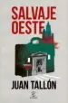 AudioLibro Salvaje Oeste de Juan Tallon