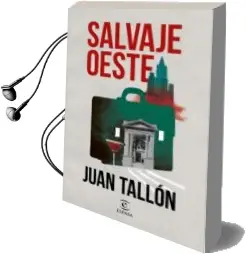 Descargar AudioLibro Salvaje Oeste de Juan Tallon año 2018