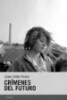 AudioLibro Crimenes del Futuro de Desconocido