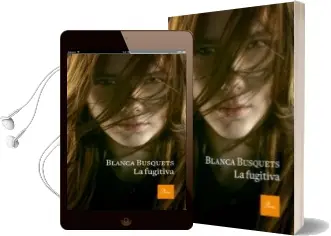 Descargar AudioLibro La Fugitiva de Blanca Busquets año 2018