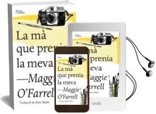 Descargar AudioLibro La ma que Prenia la Meva de Maggie O Farrell año 2018