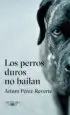 AudioLibro Los Perros Duros no Bailan de Arturo Perez Reverte