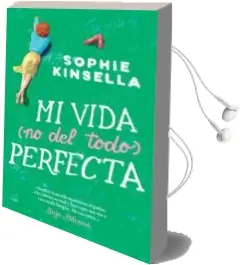 Descargar AudioLibro Mi Vida no del Todo Perfecta de Sophie Kinsella año 2018