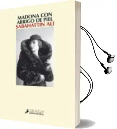 Descargar AudioLibro Madona con Abrigo de Piel de Sabahattin Ali año 2018