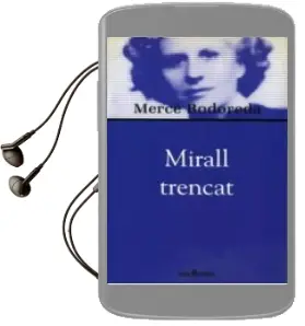 Descargar AudioLibro Mirall Trencat de Merce Rodoreda año 2018